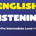 English Listening and Conversation   Pre Intermediate Level