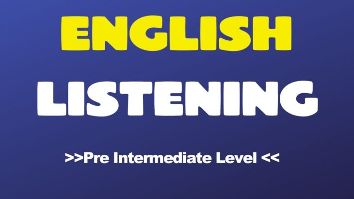 English Listening and Conversation   Pre Intermediate Level