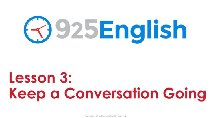 English Conversation Lesson – How to Keep a Conversation Going in English | 925 English Lesson 3