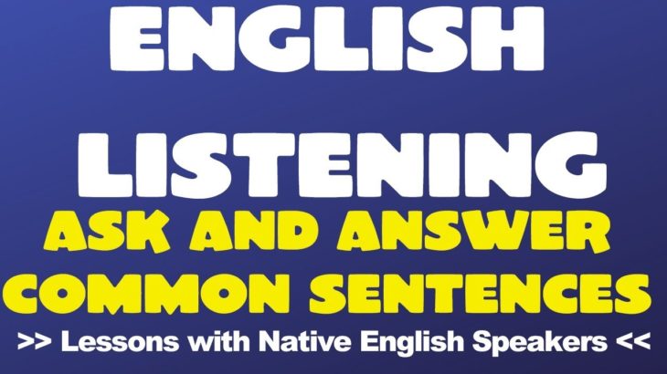 English Listening Ask and Answer 360 Common Sentences