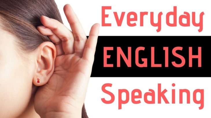 Everyday English Speaking ||| English Daily Conversation