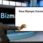 Bizmates Trendy News 31 “New Olympic Events”