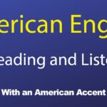 American English Passages for Reading and Listening With an American Accent