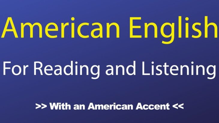 American English Passages for Reading and Listening With an American Accent
