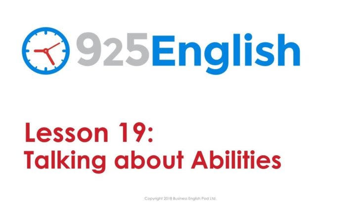 925 English Lesson 19 – How to Talk about Ability in English | Business English