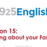 925 English Lesson 15 – Talking about your Family in English | English Conversation Lessons