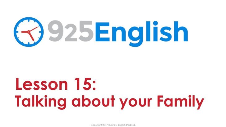 925 English Lesson 15 – Talking about your Family in English | English Conversation Lessons