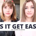 DOES IT GET EASIER? // TEN YEARS IN JAPAN