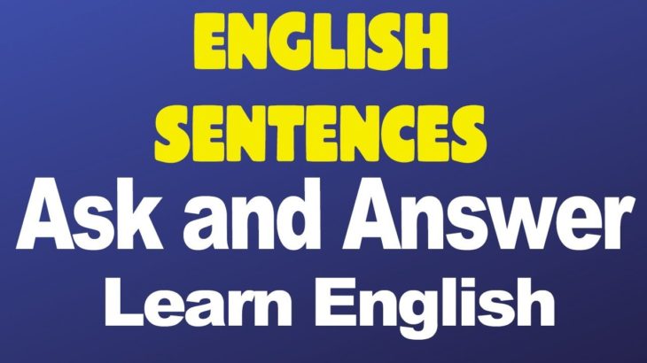 English Sentences Ask and Answer Easy Learn English
