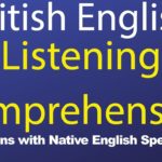 British English Listening Comprehension