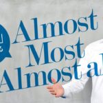 「Almost」と「Most」の違いと使い分け【#232】