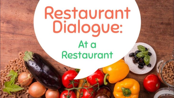 At a Restaurant – Restaurant Dialogue – Ordering at a Restaurant – English Speaking Practice