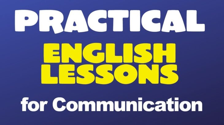 Practical English Lessons for Communication
