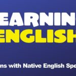 Improve Your Vocabulary Fast Speaking English Lessons with Native English Speakers