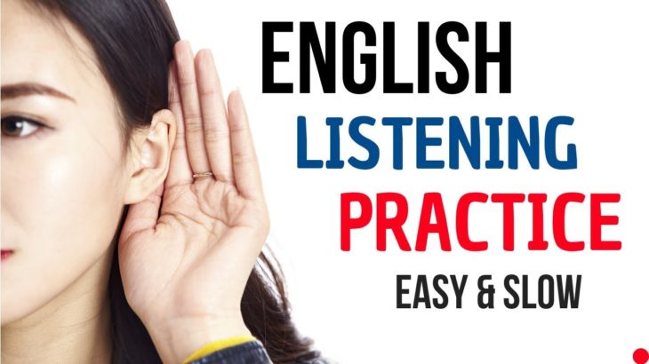 English Listening Practice || English Conversation || Slow and Easy English Lesson