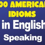 100 American Idioms in English Speaking