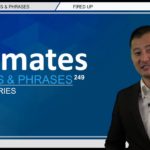 Bizmates無料英語学習 Words & Phrases Tip 249 “fired up”