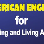 American English Lessons for Studying and Living Abroad