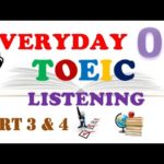 TOEIC LISTENING PART 3 & 4 WITH TRANSCRIPTS