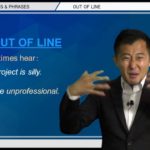 Bizmates無料英語学習 Words & Phrases Tip 217 “Out of line”