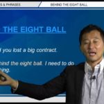 Bizmates無料英語学習 Words & Phrases Tip 219 “behind the eight ball”