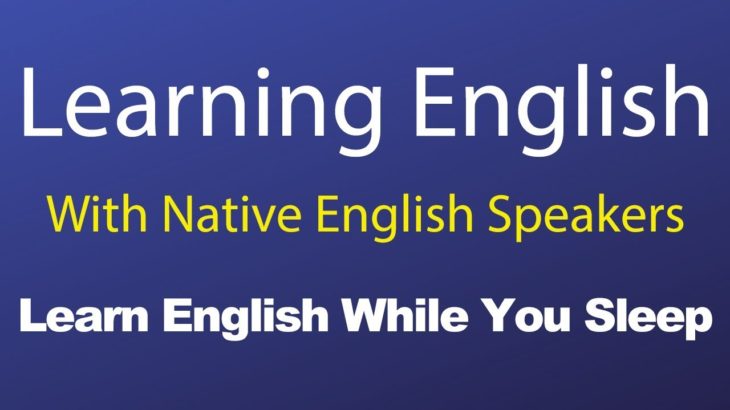 Intermediate Listening English Lesson with Native English Speakers Learn English While You Sleep