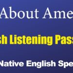 All about America English Listening Passages With Native English Speakers