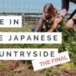 ORGANIC FARMING & SAYING GOODBYE | 宮崎県綾町での田舎暮らし体験