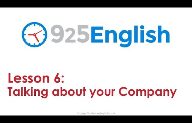 Learn English with 925 English Lesson 6 – Talking about your Company in English | ESL Conversation