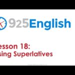 925 English Lesson 18 – Using Superlatives in English | Business English Conversation