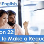 925 English Lesson 22 – How to Make a Request in English | Learn Business English with 925 English