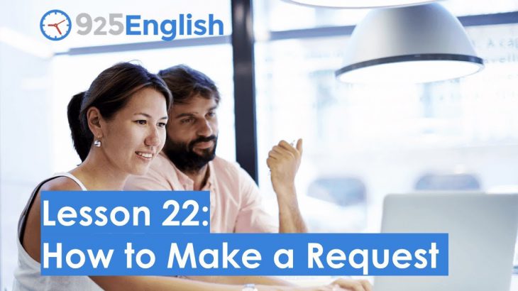 925 English Lesson 22 – How to Make a Request in English | Learn Business English with 925 English