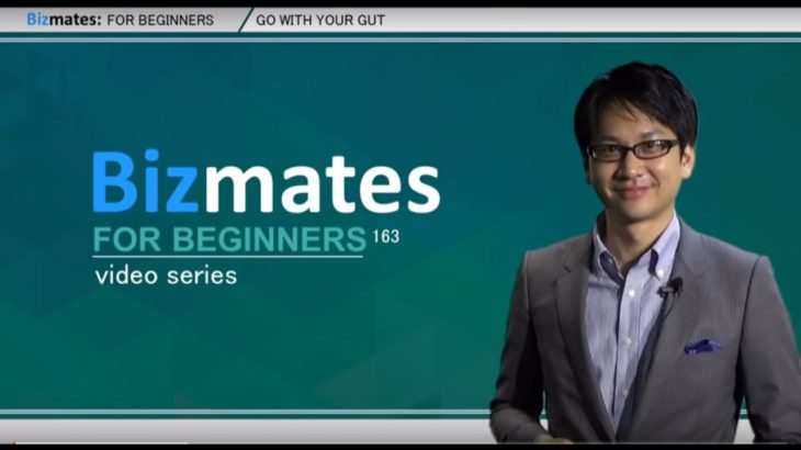 Bizmates初級ビジネス英会話 Point 163 “go with your gut”