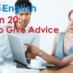 925 English Lesson 20 – How to Give Advice in English | Business English