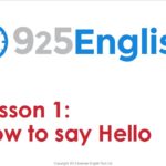 English Conversation Lesson – How to Greet People in English | 925 English Lesson 1