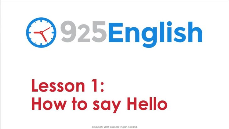 English Conversation Lesson – How to Greet People in English | 925 English Lesson 1