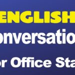 English Conversations for Office Staff