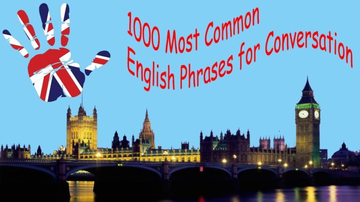 1000 Most Common English Phrases for Conversation
