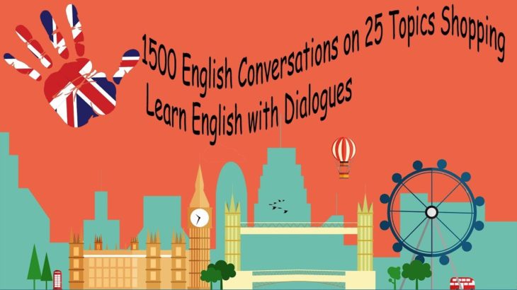 1500 English Conversations on 25 Topics Shopping   Learn English with Dialogues