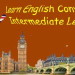 Learn English Converstions – Intermediate Level