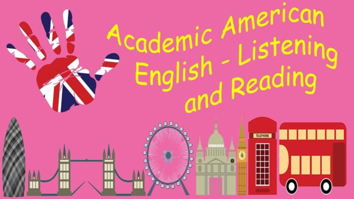 Academic American English   Listening and Reading