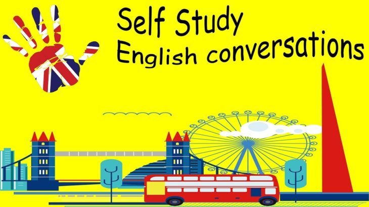 Self Study English conversations