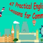 47 Practical English Lessons for Communication