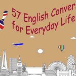 57 English Conversations for Everyday Life