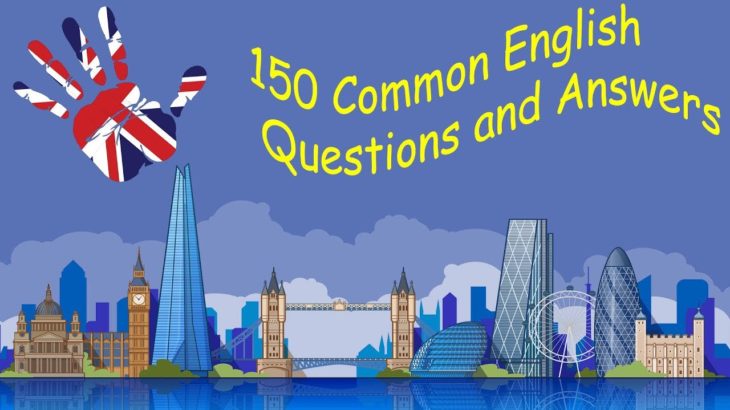 150 Common English Questions and Answers