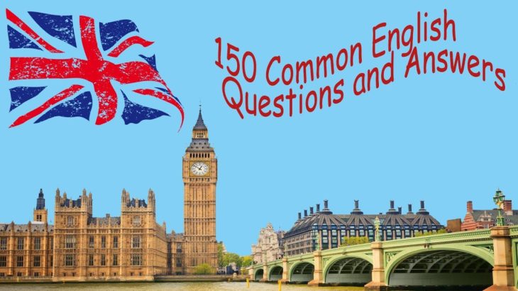 150 Common English Questions and Answers