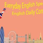 Everyday English Speaking – English Daily Conversation