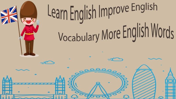 Learn English Improve English Vocabulary More English Words