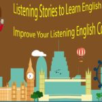 Listening Stories to Learn English – Improve Your Listening English Comprehension