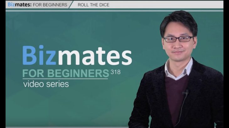 Bizmates初級ビジネス英会話318 “Roll the Dice”